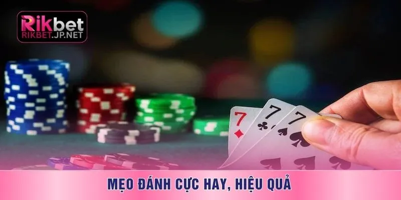 Mẹo đánh cực hay, hiệu quả