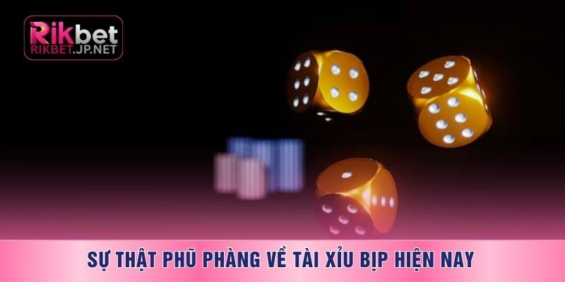 Sự thật phũ phàng về tài xỉu bịp hiện nay